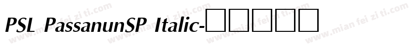PSL PassanunSP Italic字体转换